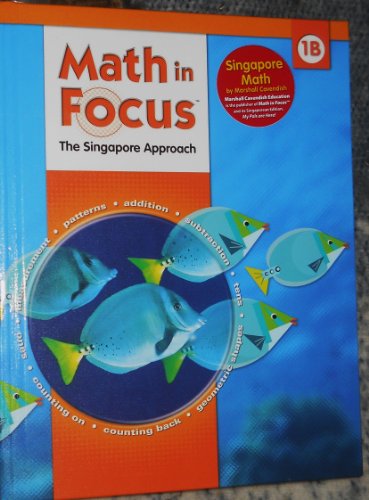 Beispielbild fr Math in Focus: Singapore Math : Student Edition, Book B Grade 1 2009 zum Verkauf von Better World Books