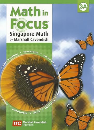 Stock image for Math in Focus : The Singapore Approach Student Book, Grade 3A for sale by Your Online Bookstore