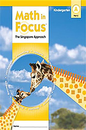 Stock image for Student Edition, Book A Part 2 Grade K 2009 (Math In Focus: Singapore Math) ; 9780669011135 ; 0669011134 for sale by APlus Textbooks