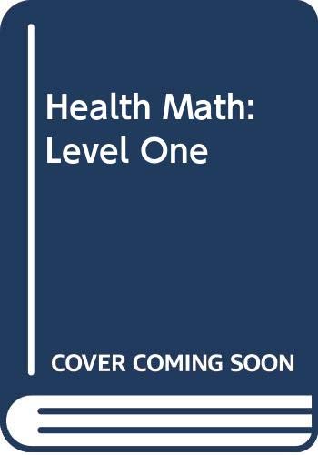 Health Math: Level One (9780669012095) by Rucker, Walter E.
