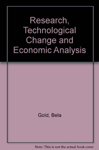 Research, Technological Change, and Economic Analysis