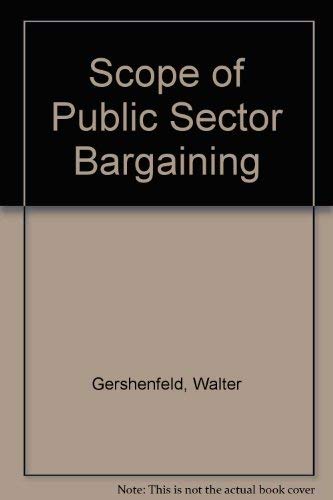 Beispielbild fr Scope of Public Sector Bargaining zum Verkauf von Better World Books