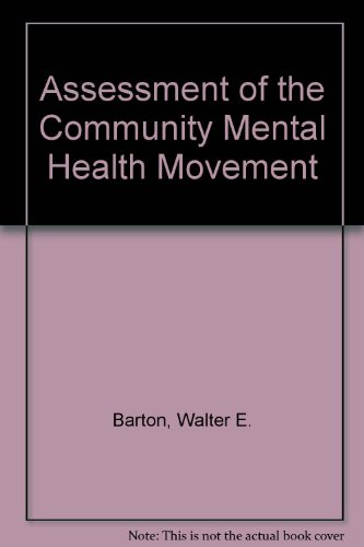 An Assessment of the Community Mental Health Movement