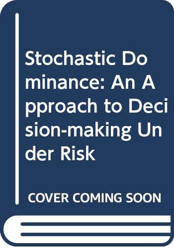 9780669013108: Stochastic Dominance: An Approach to Decision-making Under Risk