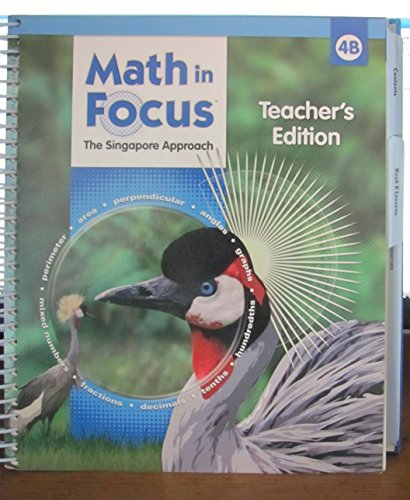 Stock image for Math in Focus: Singapore Math: Teacher's Edition, Book B Grade 4 2009 for sale by Books of the Smoky Mountains