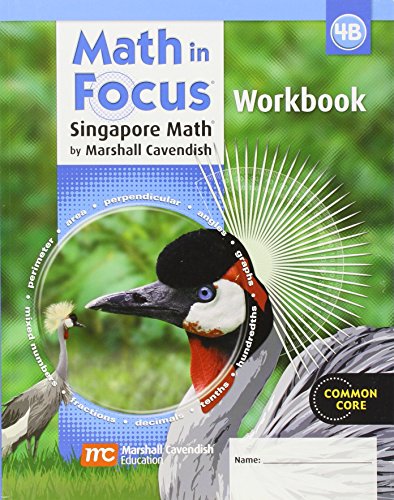 Beispielbild fr Math in Focus: Singapore Math : Student Workbook, Book B Grade 4 zum Verkauf von Better World Books