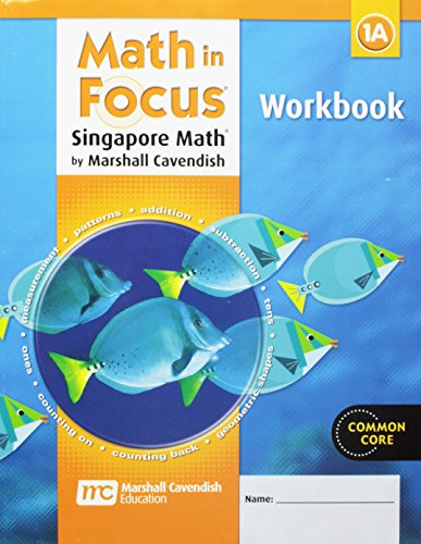 9780669013863: Math in Focus: Singapore Math: Student Workbook, Book a Grade 1: Singapore Math: Common Core