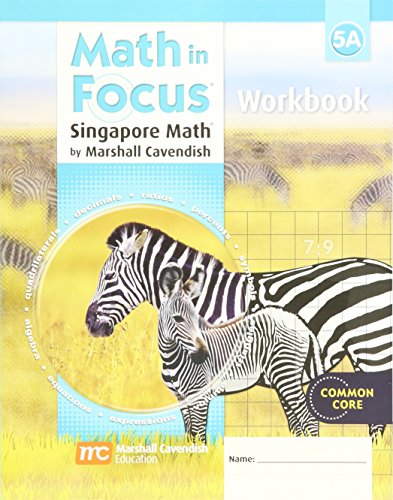 Stock image for Student Workbook Grade 5: Book A (Math in Focus: Singapore Math) for sale by Reliant Bookstore