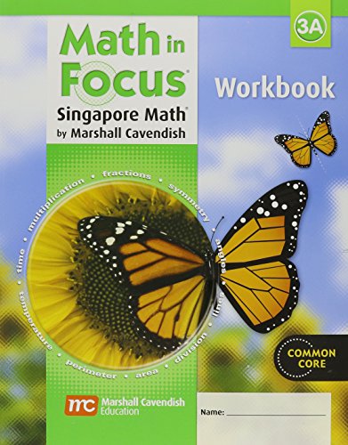 Stock image for Math In Focus, Singapore Math, Common Core: 3A Workbook (2013 Copyright) for sale by ~Bookworksonline~