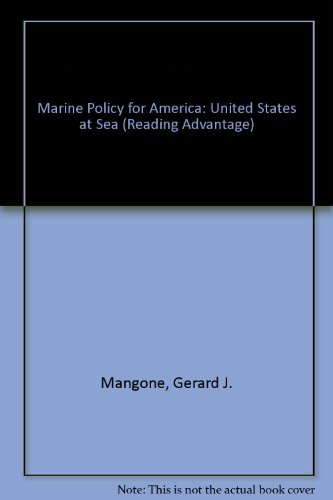 Beispielbild fr Marine policy for America: The United States at sea zum Verkauf von Wonder Book