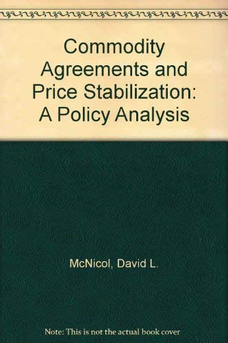 COMMODITY AGREEMENTS AND PRICE STABILIZATION