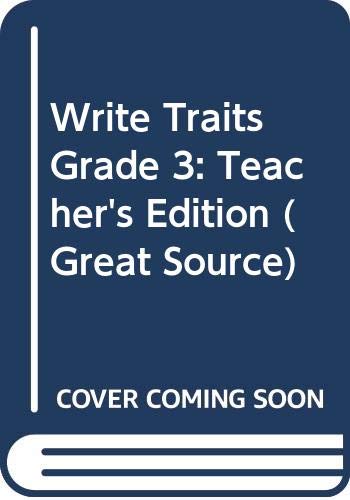 Stock image for Great Source Write Traits: Teacher's Edition Grade 3 2010 for sale by HPB-Red