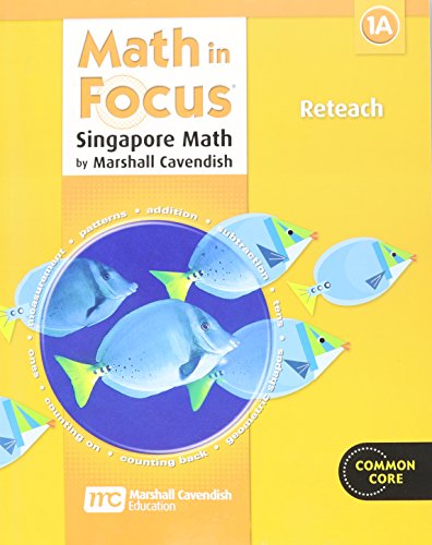 Stock image for Math in Focus: Singapore Math Reteaching, Book a Grade 1 for sale by SecondSale