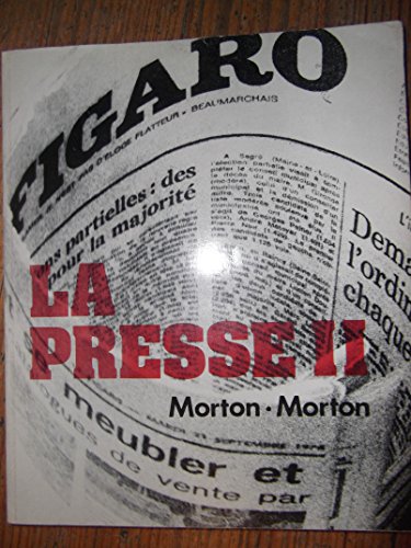 La Presse II: Contemporary Issues in French Newspapers (9780669016369) by Brian N. Morton; Jacqueline Morton