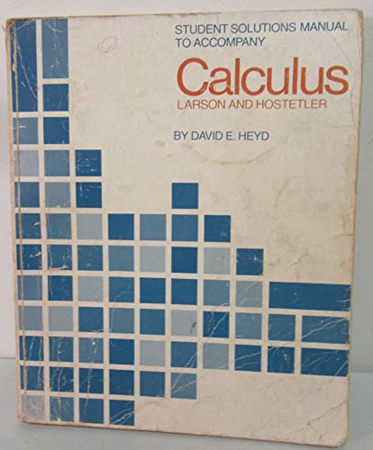 Imagen de archivo de Student Solutions Manual to Accompany Calcusus (Larson and Hostetler) a la venta por Wonder Book