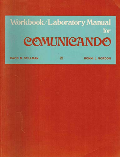 Workbook/laboratory manual for Comunicando (9780669017083) by Stillman, David M