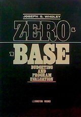 Imagen de archivo de Zero Base Budgeting a la venta por ThriftBooks-Atlanta