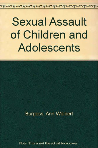 Stock image for Sexual Assault of Children and Adolescents for sale by Better World Books