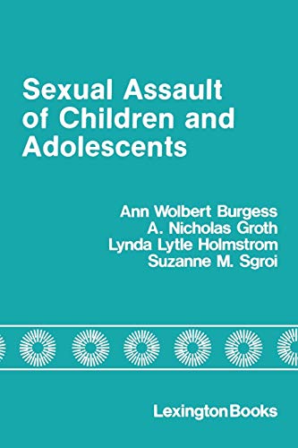 Stock image for Sexual Assault of Children and Adolescents for sale by ThriftBooks-Atlanta