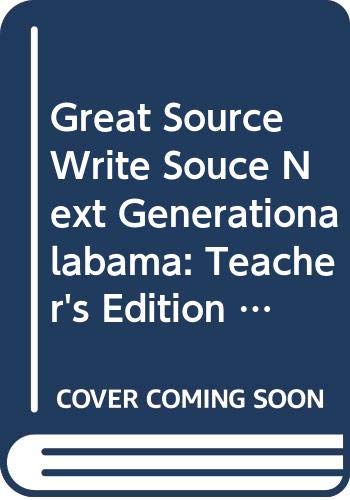 9780669019834: Great Source Write Souce Next Generation Alabama: Teacher's Edition w/State Correlation Grade 7 2008