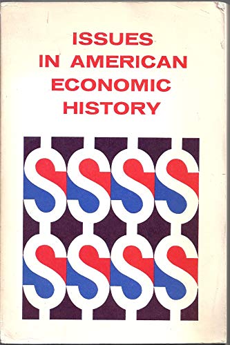 Imagen de archivo de Issues in American Economic History : Selected Readings a la venta por Better World Books