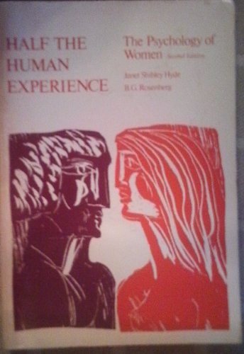 Stock image for Half the human experience: The psychology of women for sale by Wonder Book