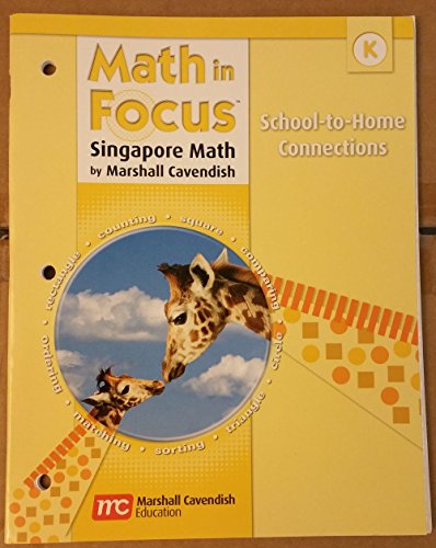 Beispielbild fr Math in Focus: Singapore Math: School-to-Home Connections Grade K zum Verkauf von Allied Book Company Inc.