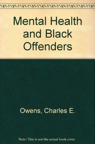 Stock image for Mental Health and Black Offenders for sale by Better World Books