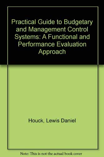 9780669027051: Practical Guide to Budgetary and Management Control Systems: A Functional and Performance Evaluation Approach