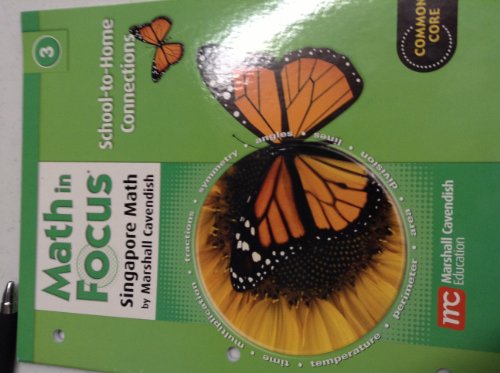 Beispielbild fr Math in Focus: Singapore Math: School-To-Home Connections Grade 3 zum Verkauf von ThriftBooks-Atlanta