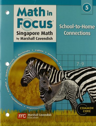 Imagen de archivo de Math in Focus: Singapore Math: School-to-Home Connections Grade 5 a la venta por Nationwide_Text