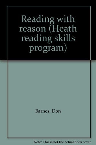 Reading with reason (Heath reading skills program) (9780669029338) by Barnes, Don