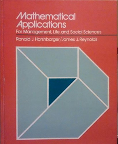 Imagen de archivo de Mathematical Applications for Management, Life and Social Sciences a la venta por Wonder Book