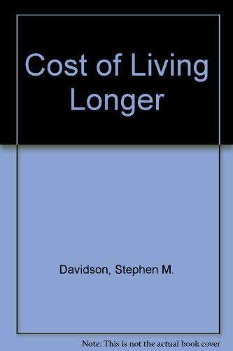 Beispielbild fr The Cost of Living Longer : National Health Insurance and the Elderly zum Verkauf von Better World Books