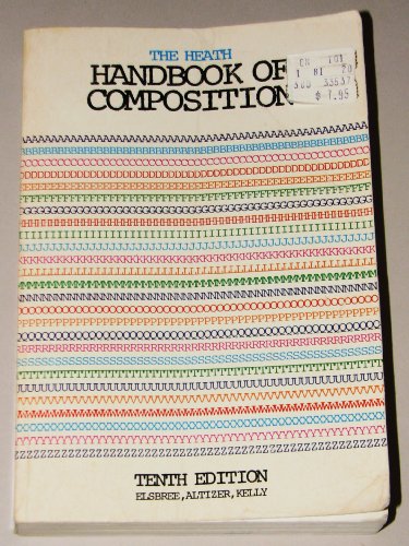 Beispielbild fr The Heath Handbook of Composition zum Verkauf von Better World Books