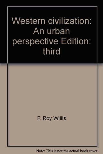 Imagen de archivo de Western Civilization : An Urban Perspective a la venta por Better World Books: West