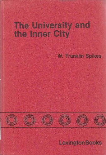 9780669034448: University and the Inner City: Redefinition of Relationships