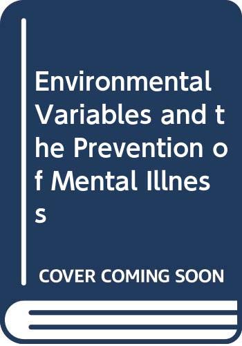 Stock image for Environmental Variables and the Prevention of Mental Illness for sale by Alien Bindings