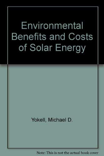 Stock image for Environmental benefits and costs of solar energy for sale by P.C. Schmidt, Bookseller