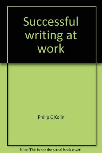 Stock image for Successful Writing at Work for sale by Better World Books: West