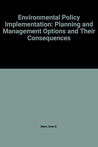 Imagen de archivo de Environmental Policy Implementation : The Impacts of Values, Ideology, and Standards a la venta por Better World Books