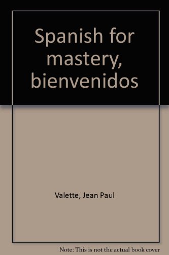 Beispielbild fr Spanish for Mastery zum Verkauf von Better World Books: West