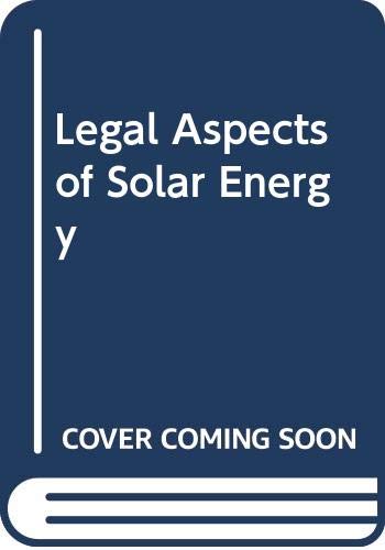 Beispielbild fr Legal aspects of solar energy John H. Minan; William H. Lawrence zum Verkauf von A Squared Books (Don Dewhirst)