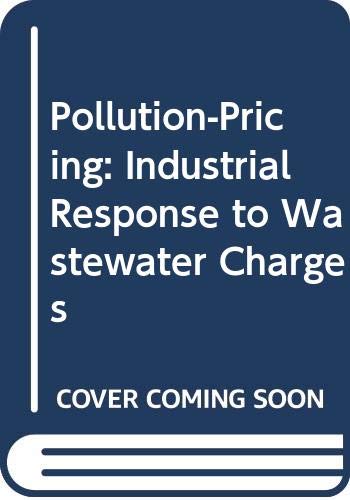 9780669040333: Pollution-Pricing: Industrial Response to Wastewater Charges