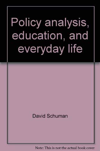 Imagen de archivo de Policy Analysis, Education and Everyday Life : An Evaluation of Higher Education a la venta por Better World Books: West