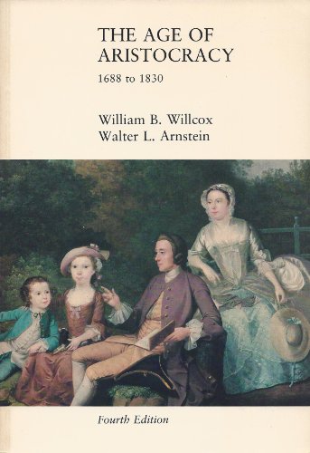 Stock image for The age of aristocracy, 1688 to 1830 (A History of England) for sale by HPB Inc.