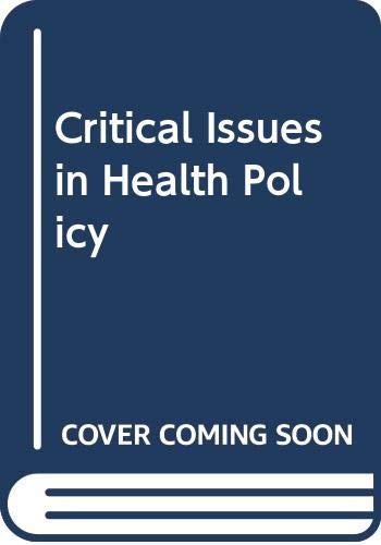 9780669045048: Critical issues in health policy