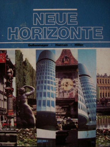 Stock image for Neue Horizonte: A first course in German language and culture (German Edition) for sale by Irish Booksellers