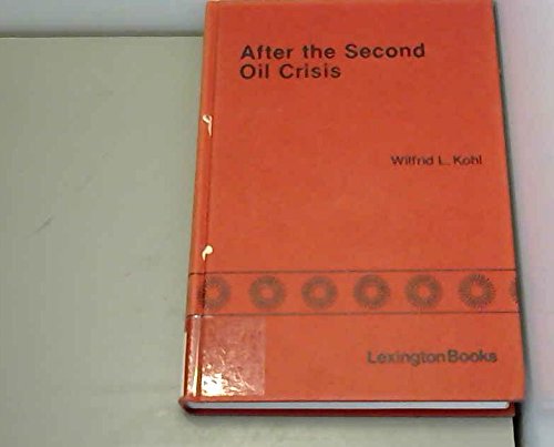 9780669045475: After the Second Oil Crisis: Energy Policies in Europe, America and Japan