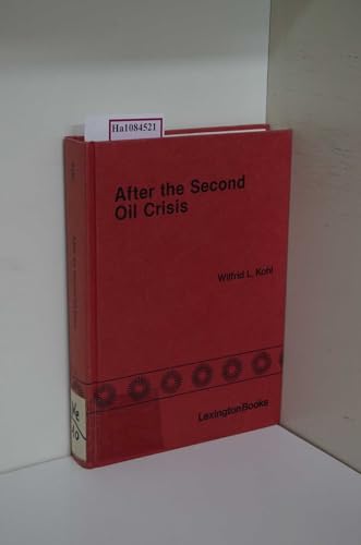 Stock image for After the Second Oil Crisis: Energy Policies in Europe, America, and Japan for sale by Mispah books